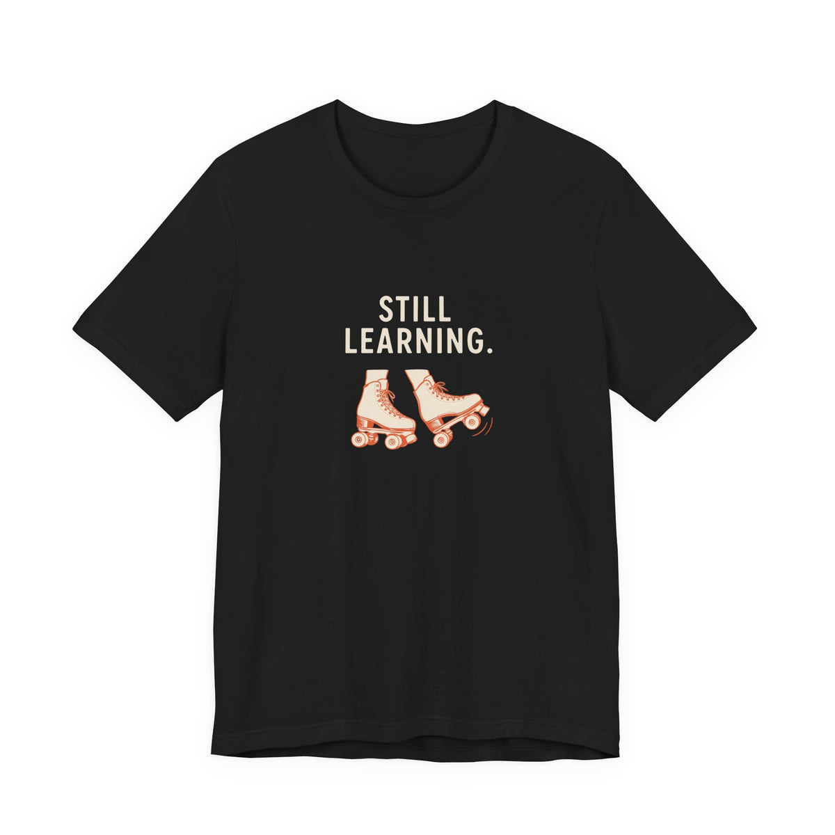 Still Learning Quad Skates Graphic Tee