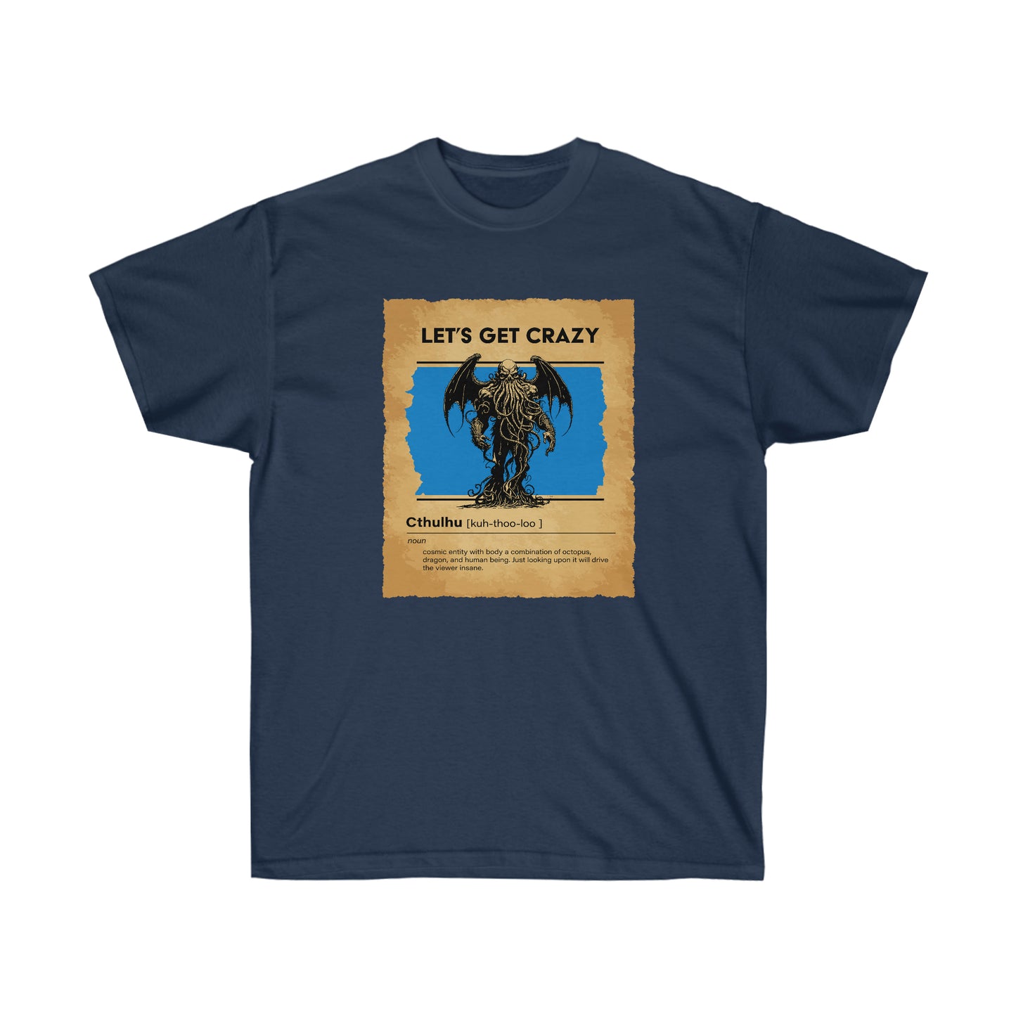 Let's Get Crazy (Dungeon Edition) - Men's T-Shirt