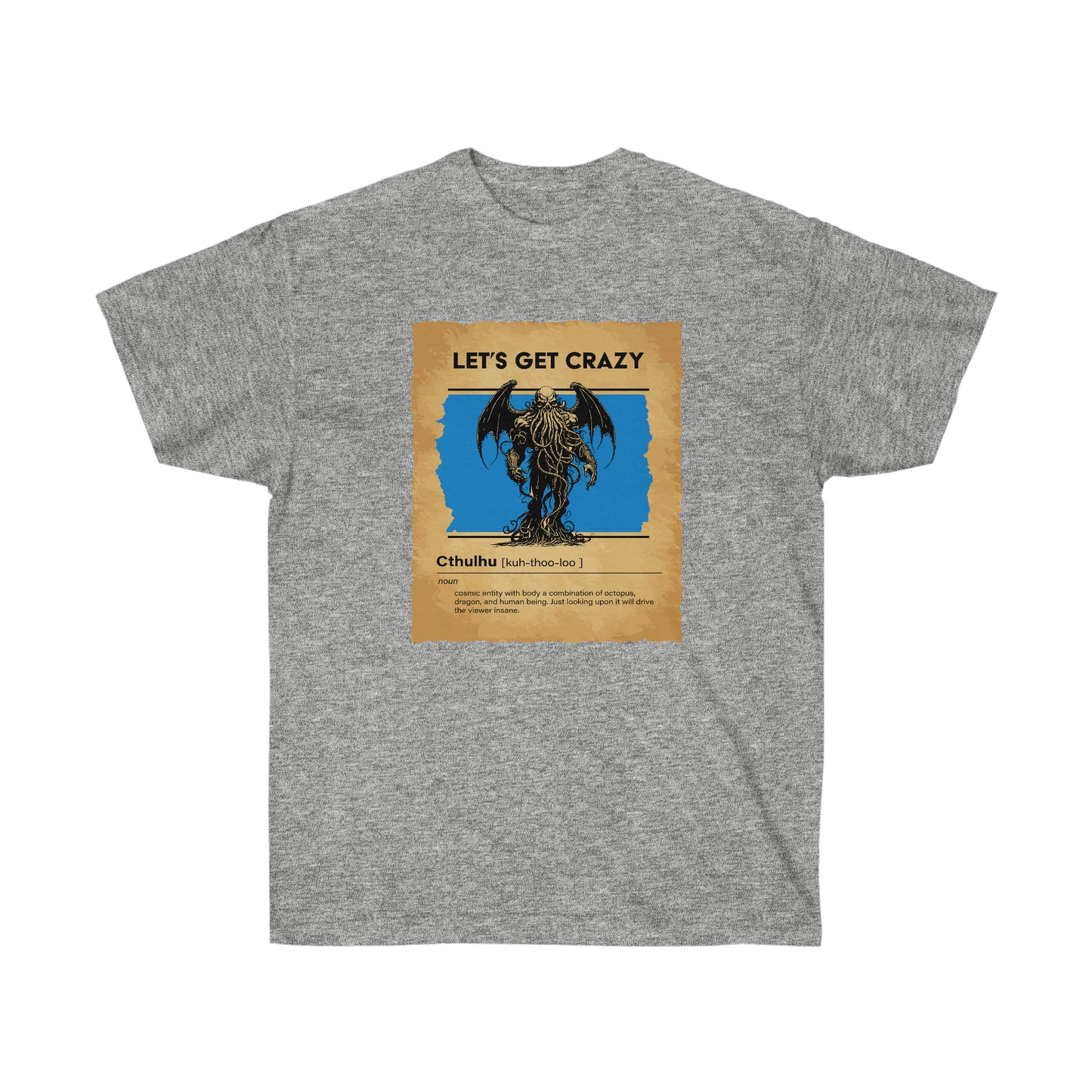 Let's Get Crazy (Dungeon Edition) - Men's T-Shirt
