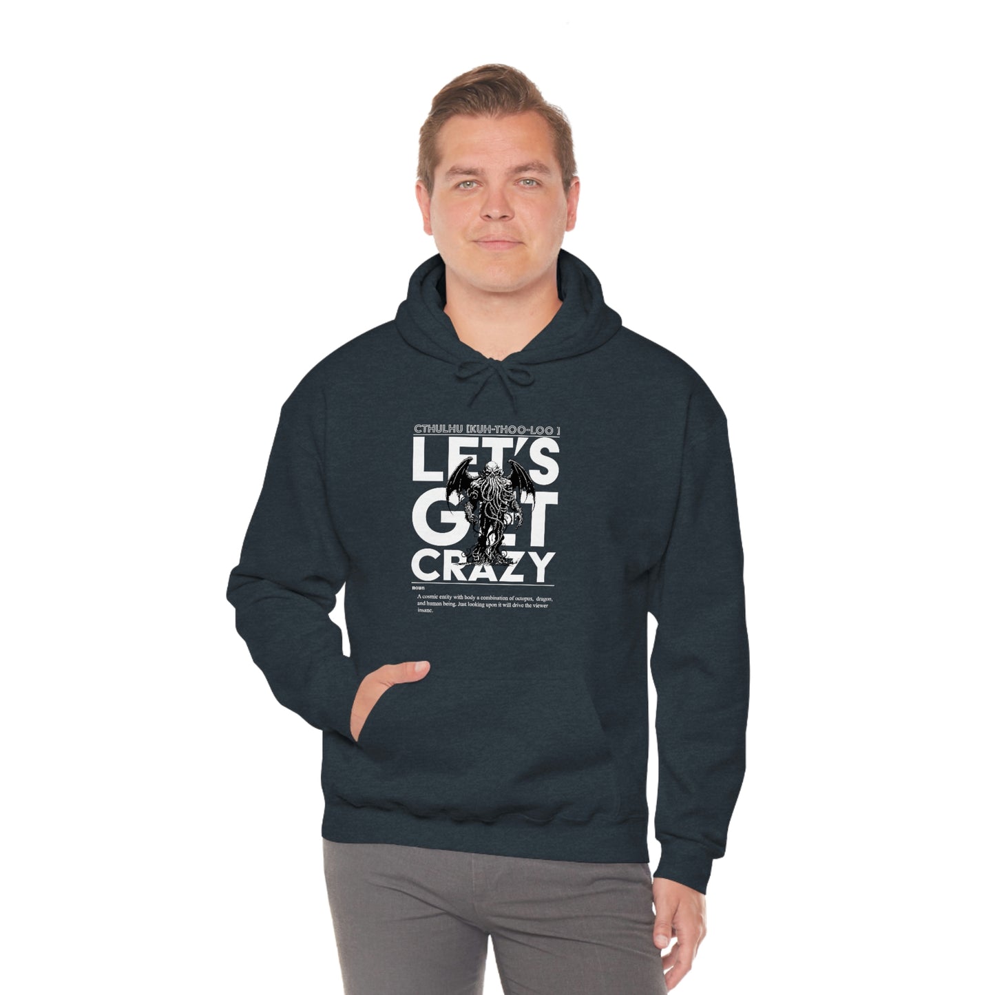 Let's Get Crazy (Original) - Men's Hooded Sweatshirt