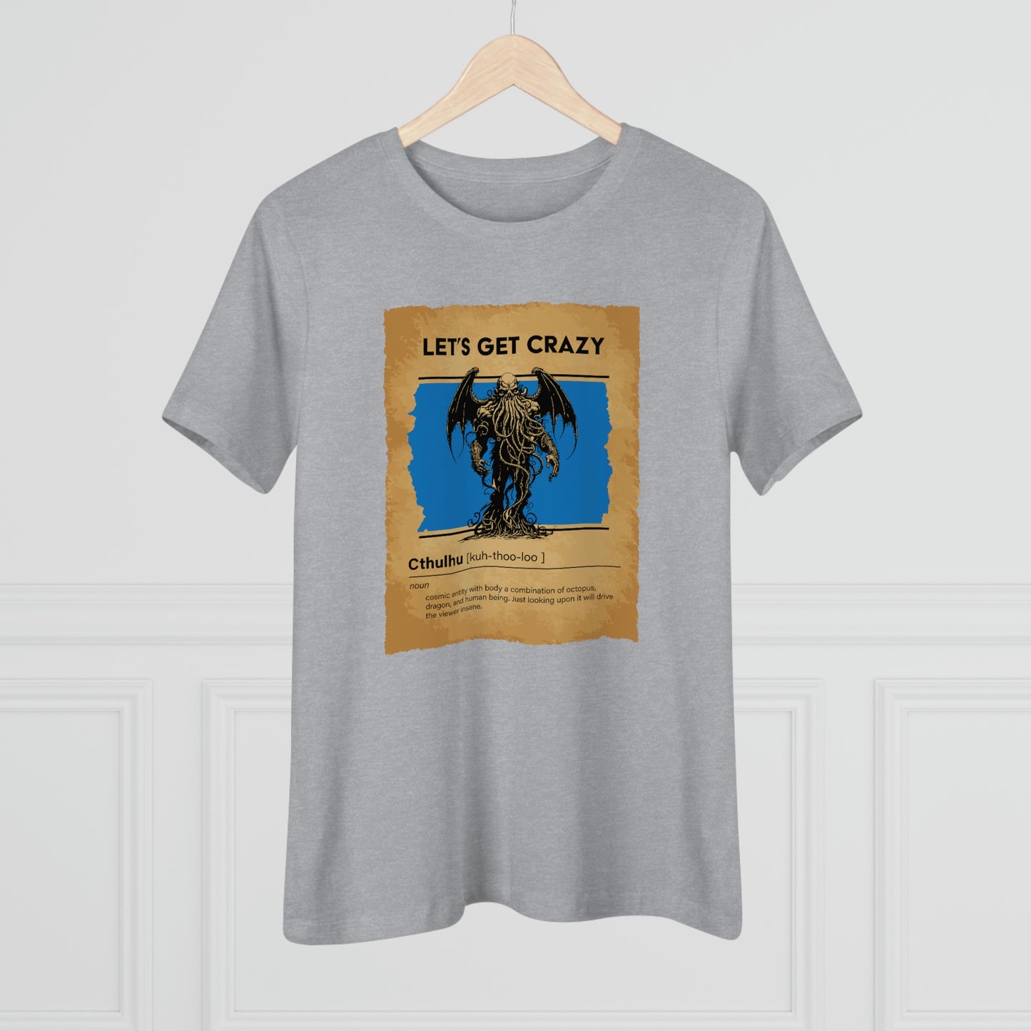 Let's Get Crazy (Dungeon Edition) - Women's T-Shirt